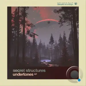 Secret Structures - Undertones (2025)