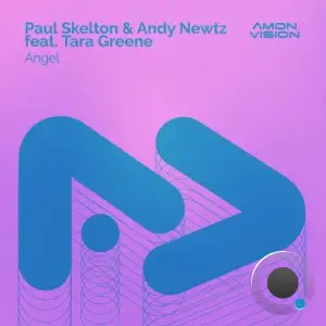 Paul Skelton & Andy Newtz Feat Tara Greene - Angel (2025)