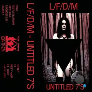 L/F/D/M - Untitled 7's (2025)