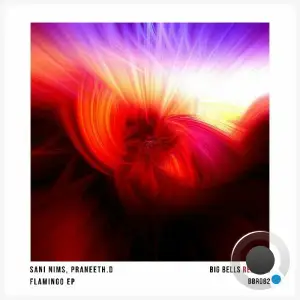 SANI NIMS & Praneeth.D - Flamingo (2025)