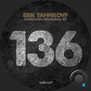 Erik Yahnkovf - Conexion Neuronal (2025)