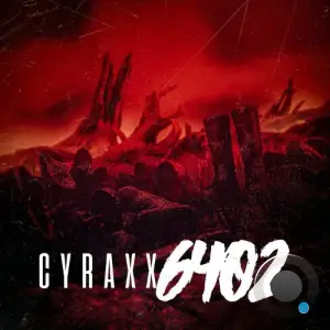 Cyraxx - 6402 (2025)