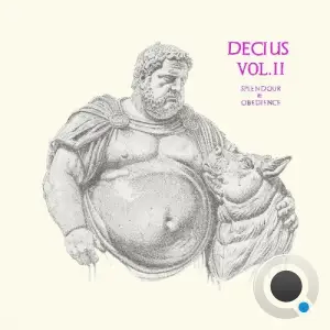 Decius - Decius Vol. II (Splendour & Obedience) (2025)