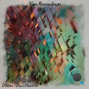 D'Mike - Don't Pass Out (2025)