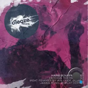 Hans Bouffmyhre - Heroics - The Remixes (2025)