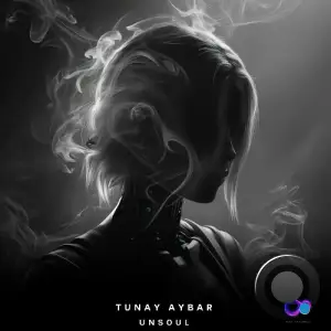 Tunay Aybar - Unsoul (2025)