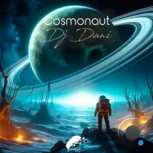 DJ Dani - Cosmonaut (2025)