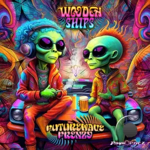 Wooden Ships - Futurewave Frenzy (2025)