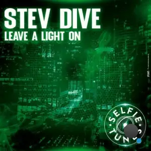 Stev Dive - Leave A Light On (2025)