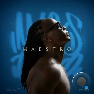 Admiral T - MAESTRO (2025)