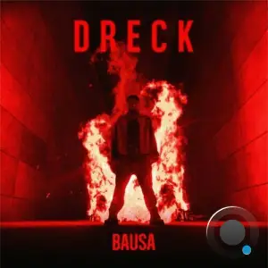 Bausa - Dreck (2025)