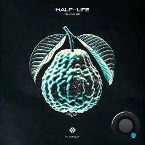 Half-Life - Guava (2025)
