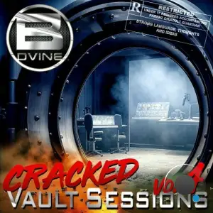 B. Dvine - Cracked Vault Sessions 4 (2025)
