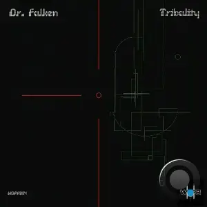 Dr. Falken - Tribality (2025)