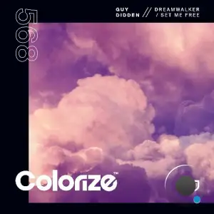 Guy Didden - Dreamwalker / Set Me Free (2025)