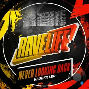 Klubfiller - Never Looking Back (2025)