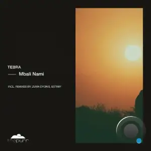 Tebra - Mbali Nami (2025)