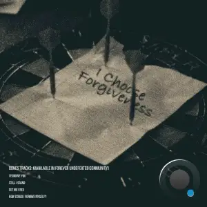 I Choose Forgiveness (2025)