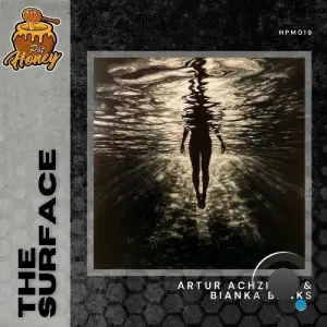 Artur Achziger & Bianka Banks - The Surface (2025)
