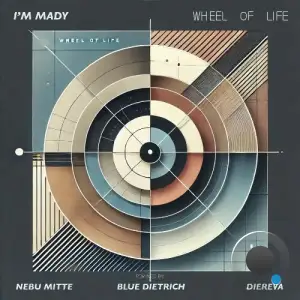 I'm Mady - Wheel of Life (2025)