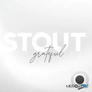 Stout - Grateful (2025)