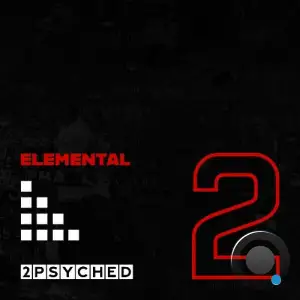 2psyched - Elemental 2 (2025)