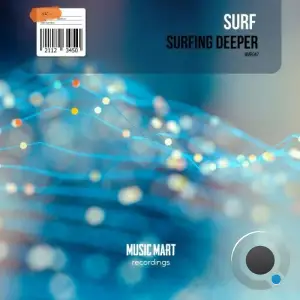 Surf - Surfing Deeper (2025)