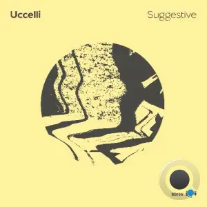 UCCELLI - Suggestive (2025)