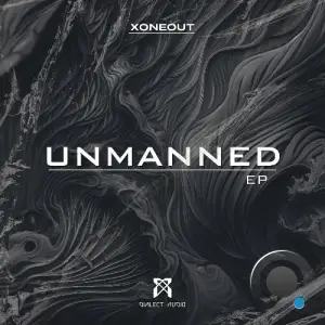 Xoneout - Unmanned (2025)