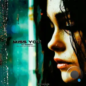DJ XOR2.0 - Miss You (2025)