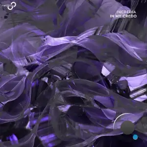Incredia - In My Credo (2025)