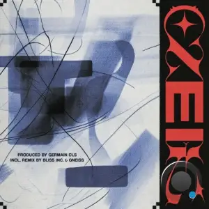 Germain Cls x Gneiss - ZEIT (2025)