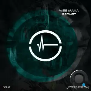 Miss Mana - Prompt (2025)