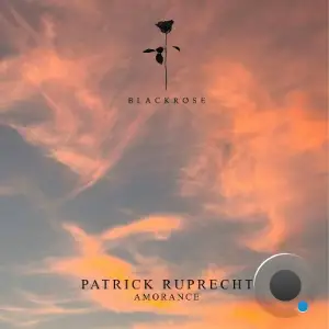 Patrick Ruprecht - Amorance (2025)