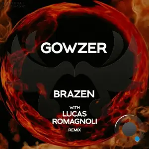 Gowzer - Brazen (2025)