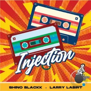 Shino Blackk x Larry La Birt - Injection (2025)