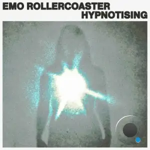 Emo Rollercoaster - Hypnotising (2025)