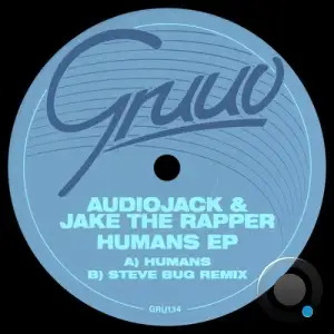 Audiojack x Jake the Rapper - Humans (2025)