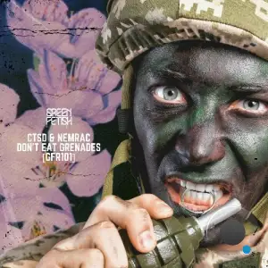 CTSD & Nemrac - Don't Eat Grenades (2025)