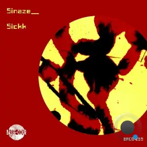 Sinaze    - Sickk (2025)