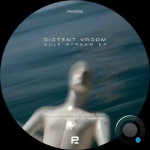 Dictent Vroom - Gulf Stream (2025)