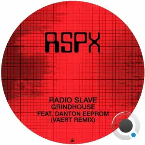 Radio Slave ft. Danton Eeprom - Grindhouse (Vaert Remix) (2025)