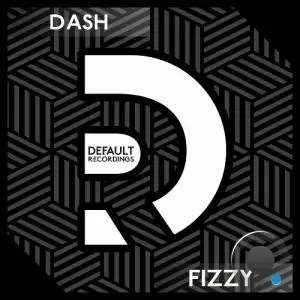 Dash - Fizzy (2025)