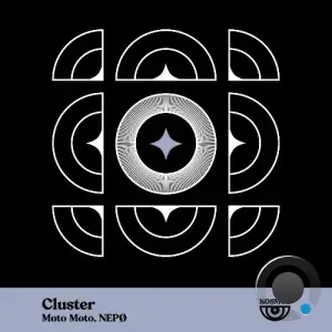Moto Moto & NEPØ - Cluster (2025)