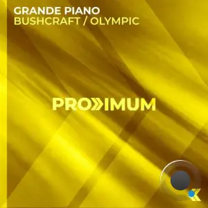 Grande Piano - Bushcraft and Olympic (2025)