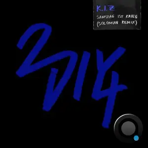 K.I.Z x Solomun - Samstag Ist Krieg (2025)