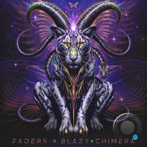 Faders & Blazy - Chimera (2025)