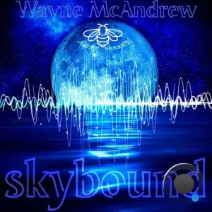 Wayne Mcandrew - Skybound (2025)