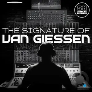 Van Giessen - The Signature Of (2025)