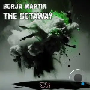 Borja Martín - The Getaway (2025)